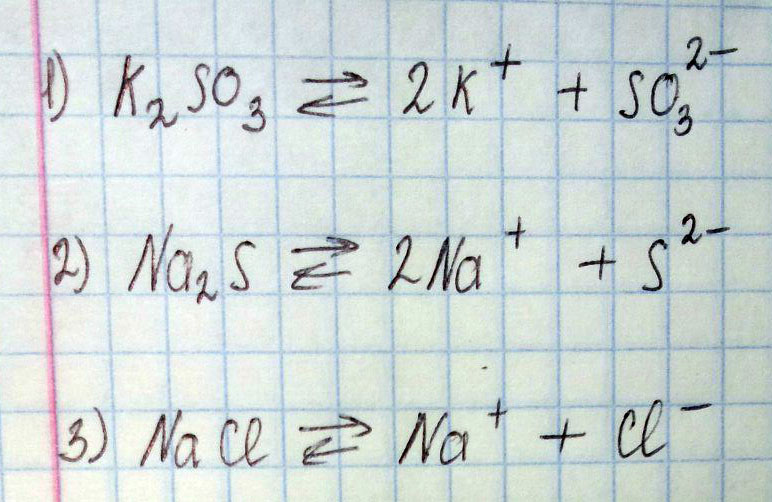 Напишите уравнения процессов диссоциации следующих соединений K2SO3. Na2S. NaCL.